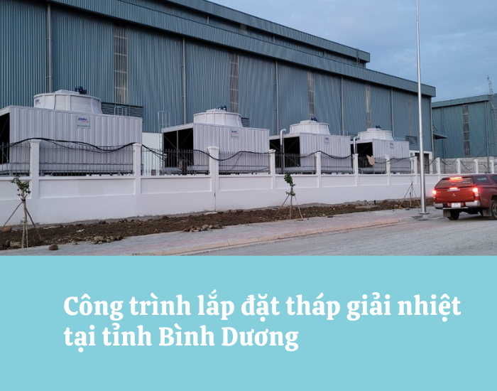Công trình tháp giải nhiệt tại Bình Dương